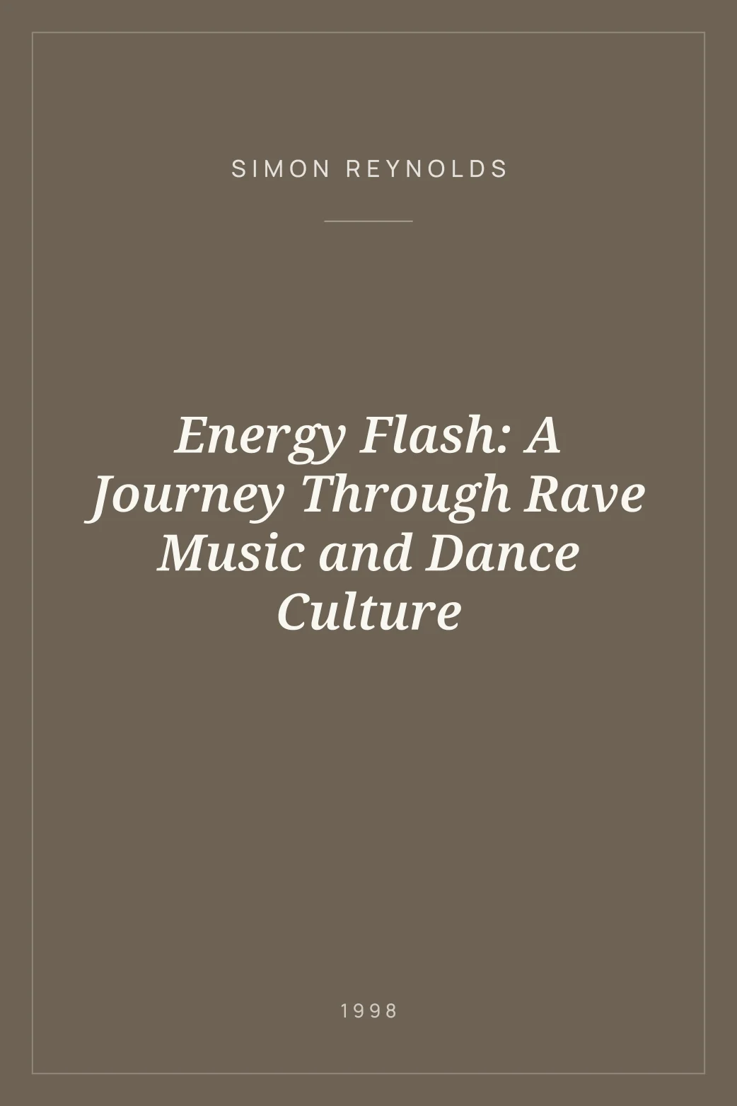 Portada de Energy Flash: A Journey Through Rave Music and Dance Culture