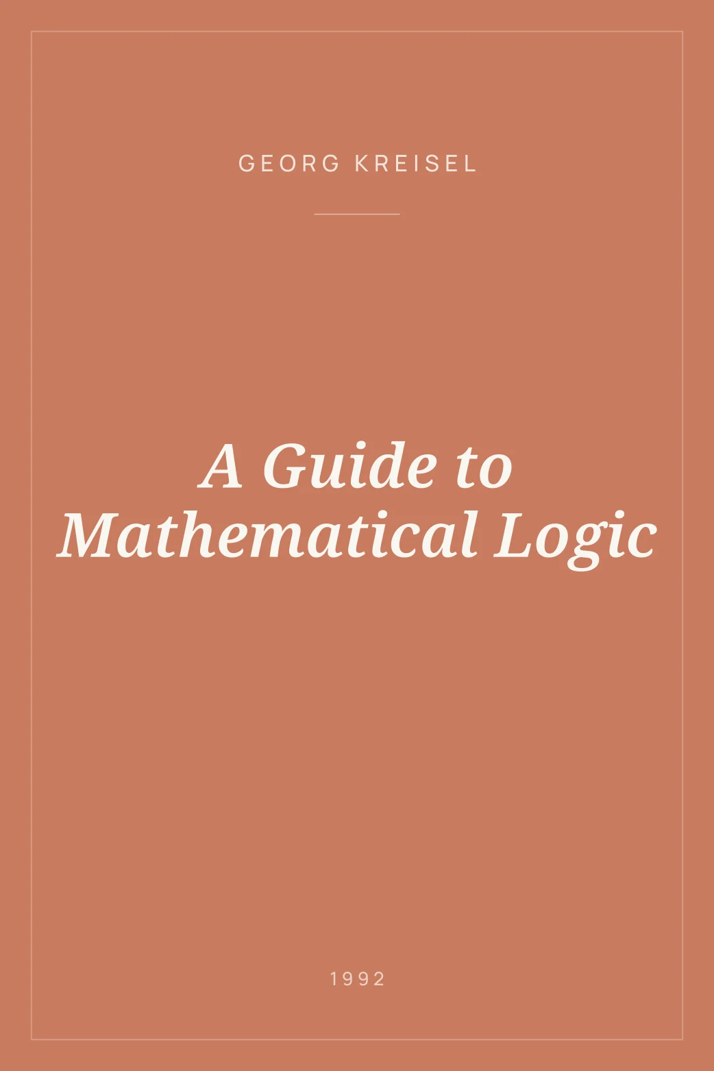 Portada de A Guide to Mathematical Logic