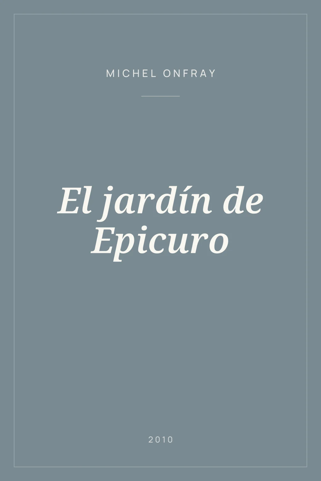 Portada de El jardín de Epicuro