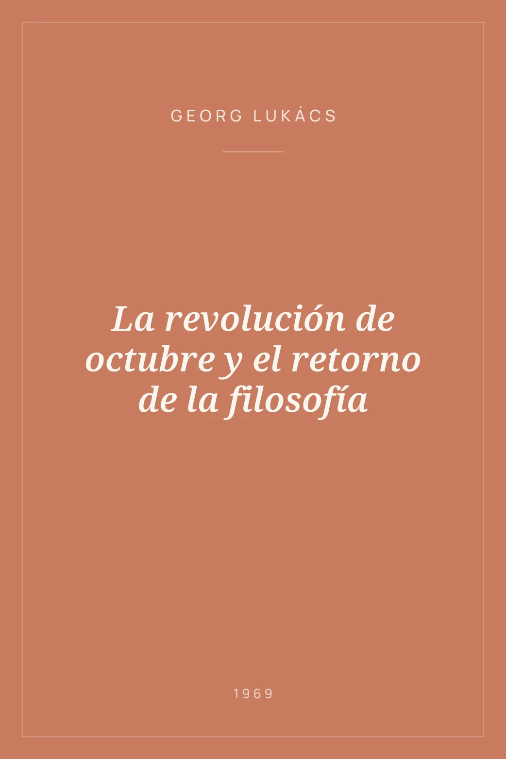 Portada de La revolución de octubre y el retorno de la filosofía