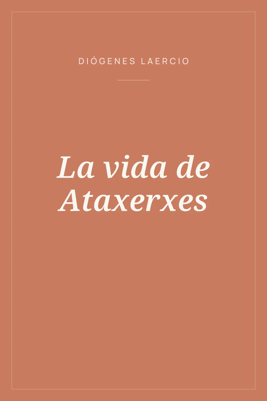 Portada de La vida de Ataxerxes