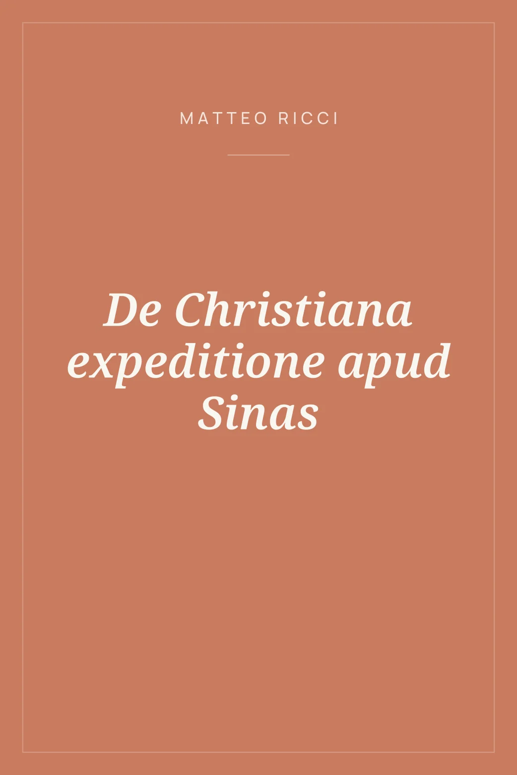 Portada de De Christiana expeditione apud Sinas