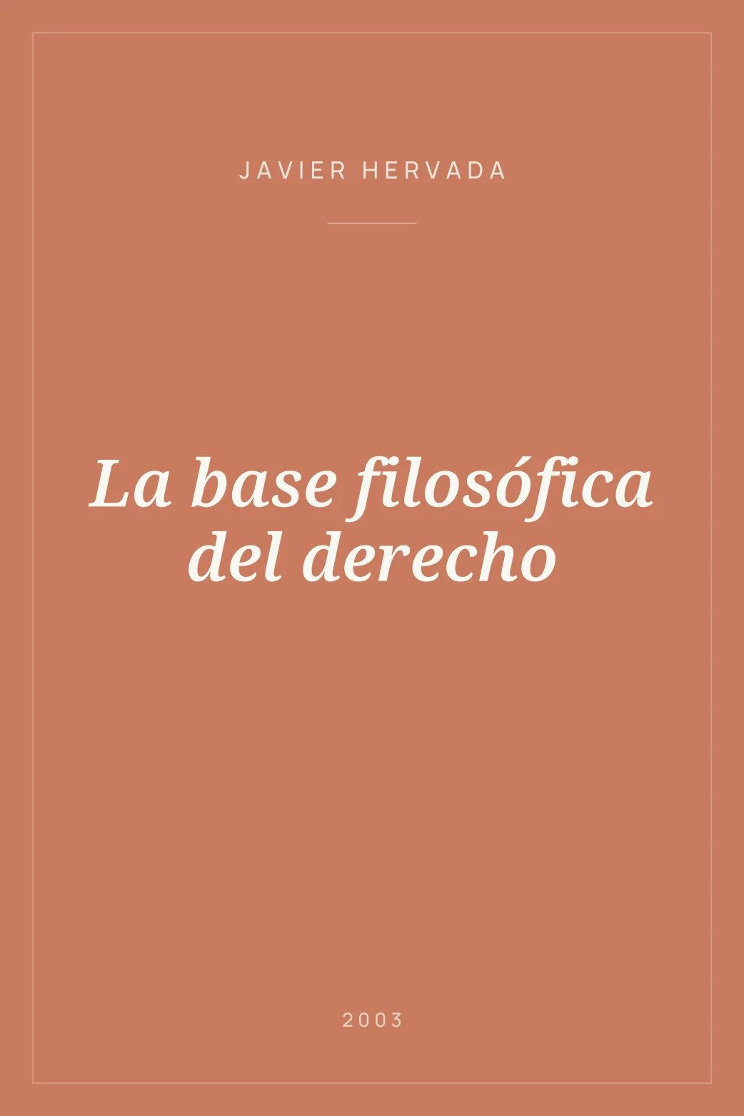 Portada de La base filosófica del derecho