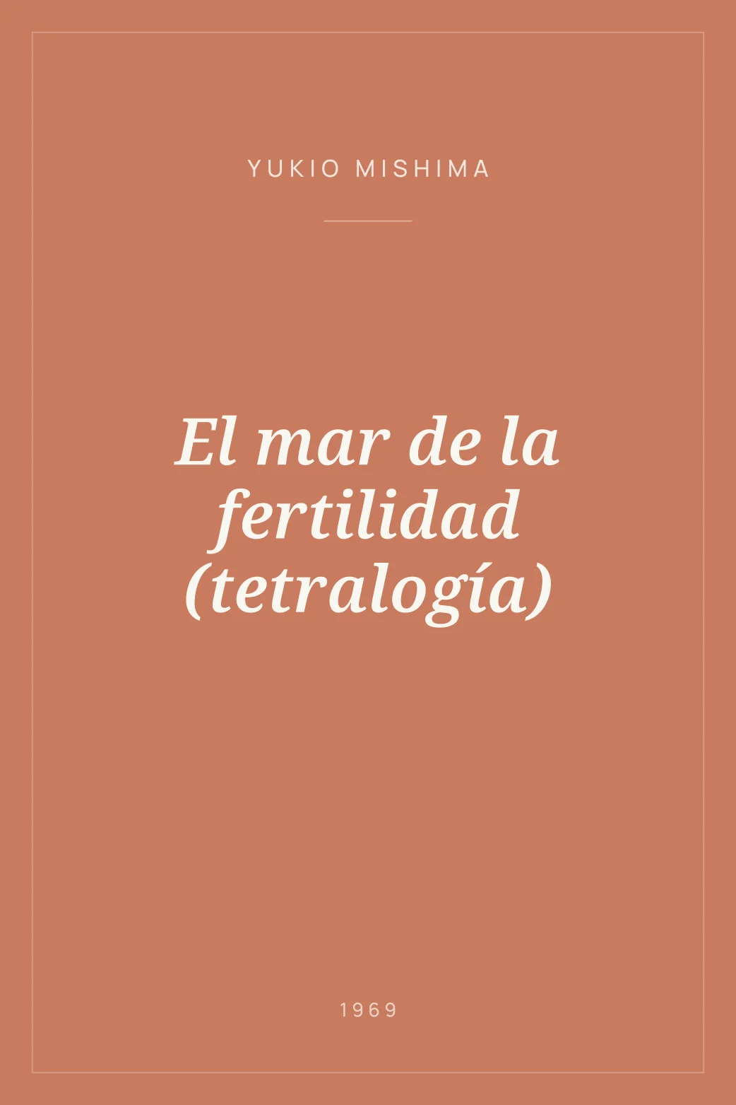 Portada de El mar de la fertilidad (tetralogía)