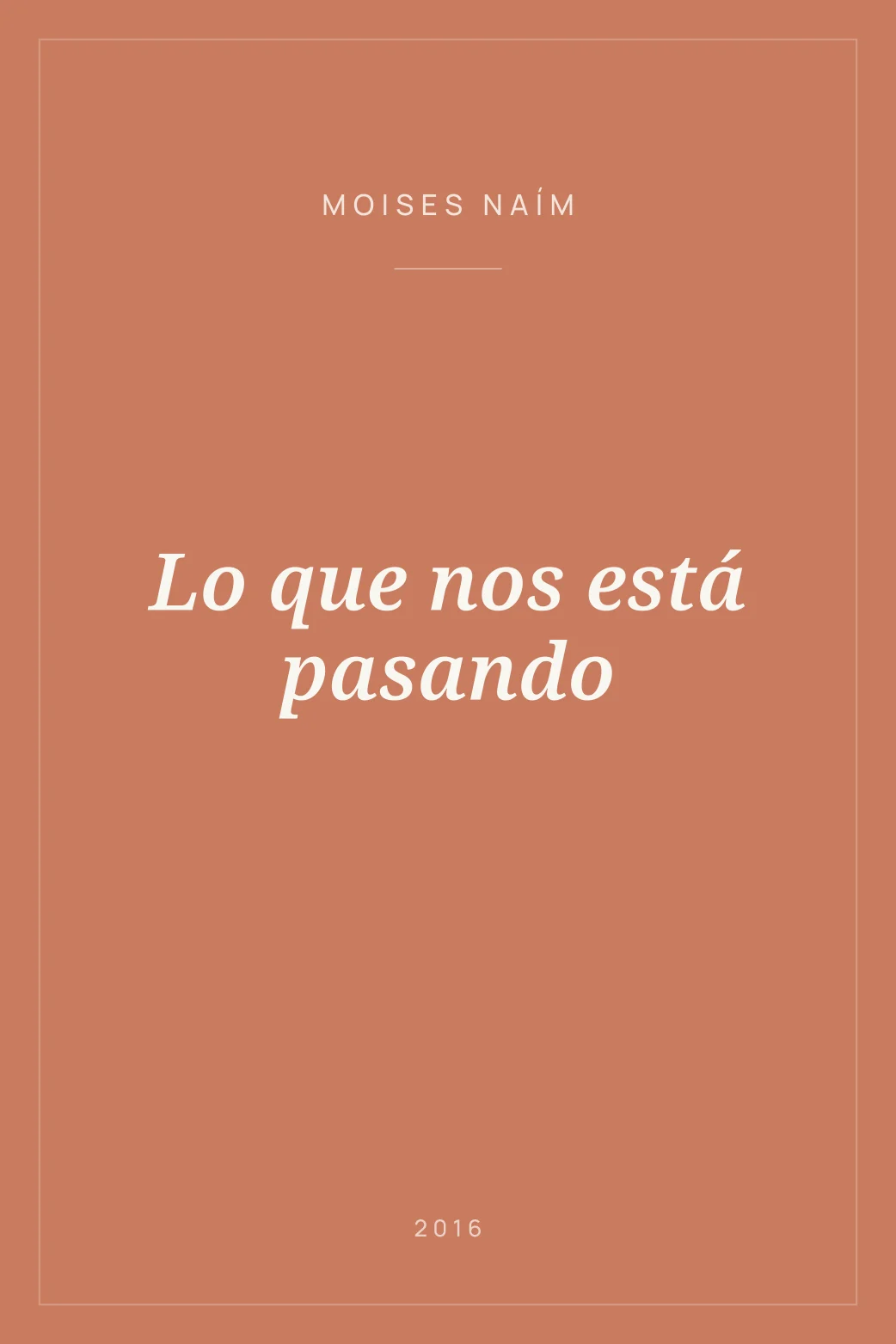 Portada de Lo que nos está pasando