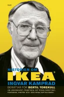 Portada de Historien om IKEA: Ingvar Kamprad berättar för Bertil Torekull