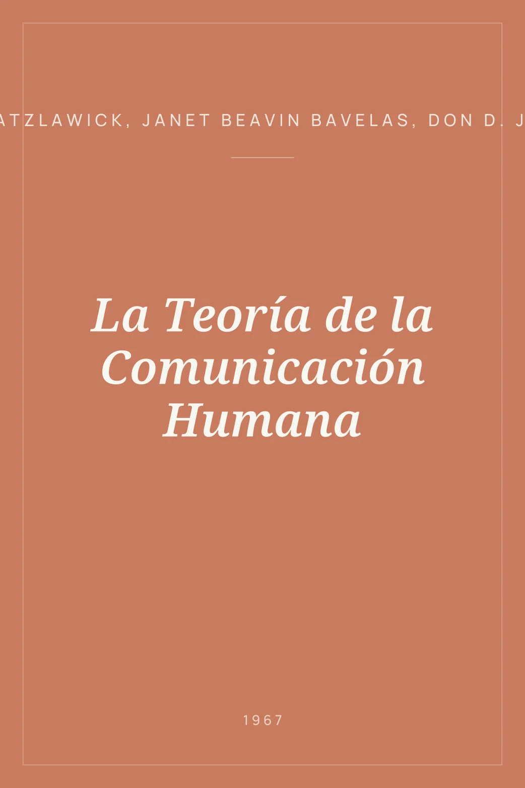 Portada de La Teoría de la Comunicación Humana
