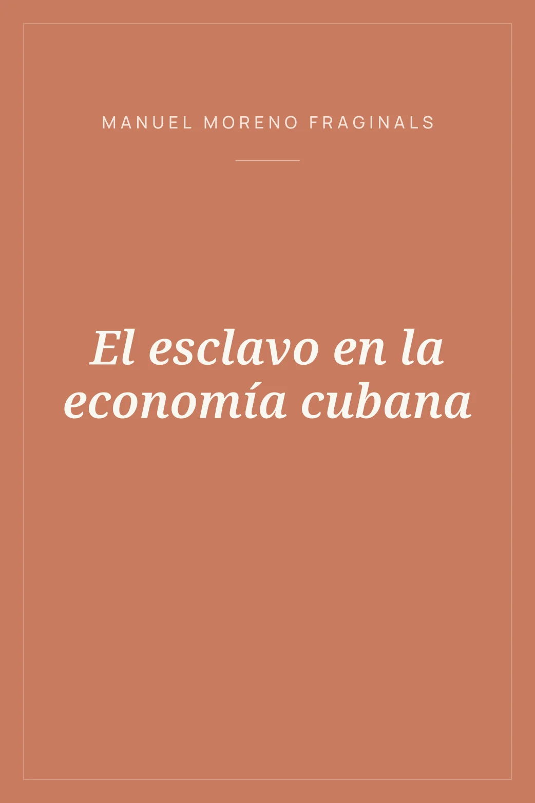 Portada de El esclavo en la economía cubana