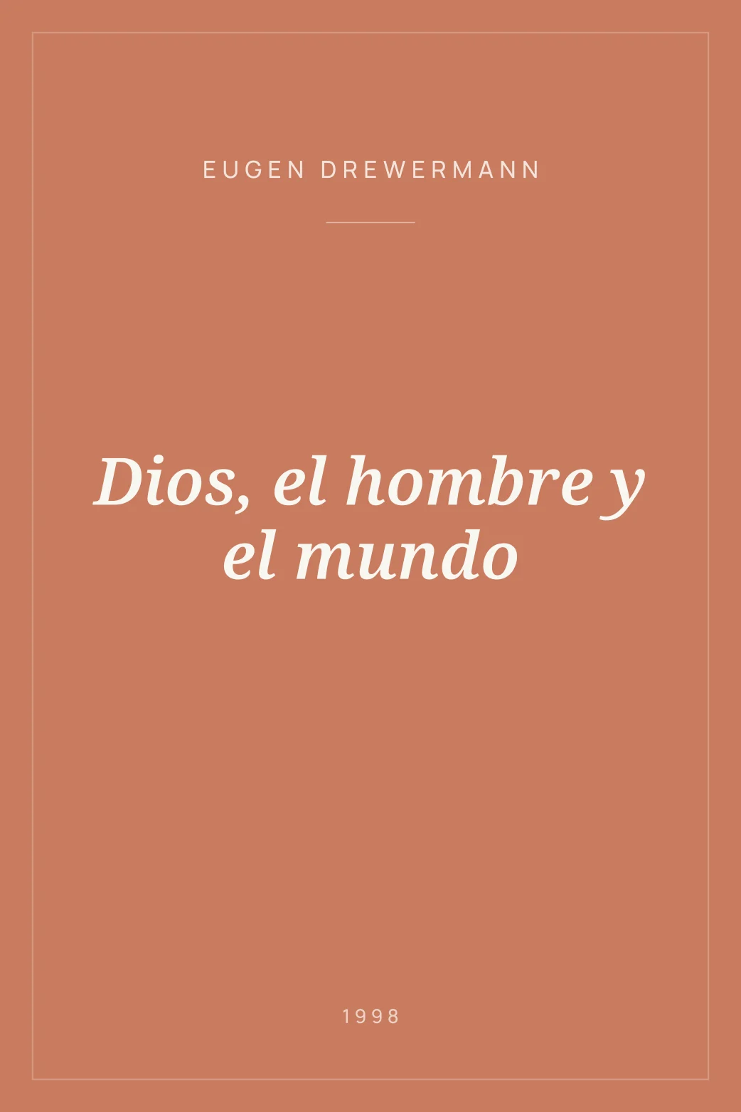 Portada de Dios, el hombre y el mundo