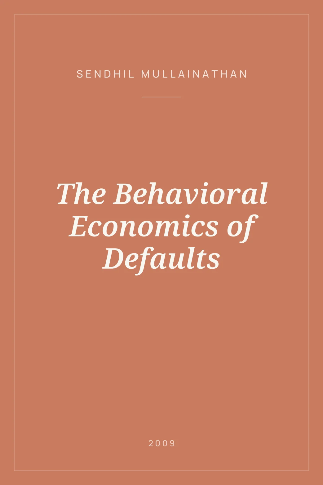 Portada de The Behavioral Economics of Defaults