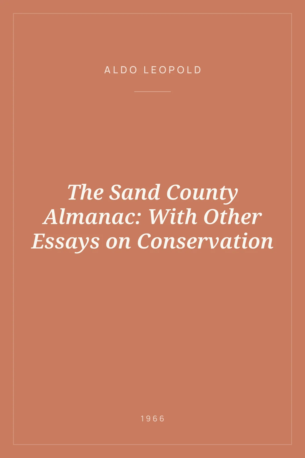 Portada de The Sand County Almanac: With Other Essays on Conservation