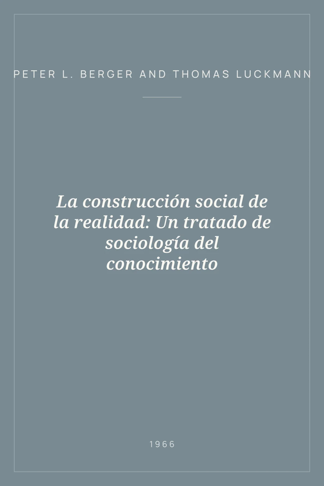 Portada de La construcción social de la realidad: Un tratado de sociología del conocimiento
