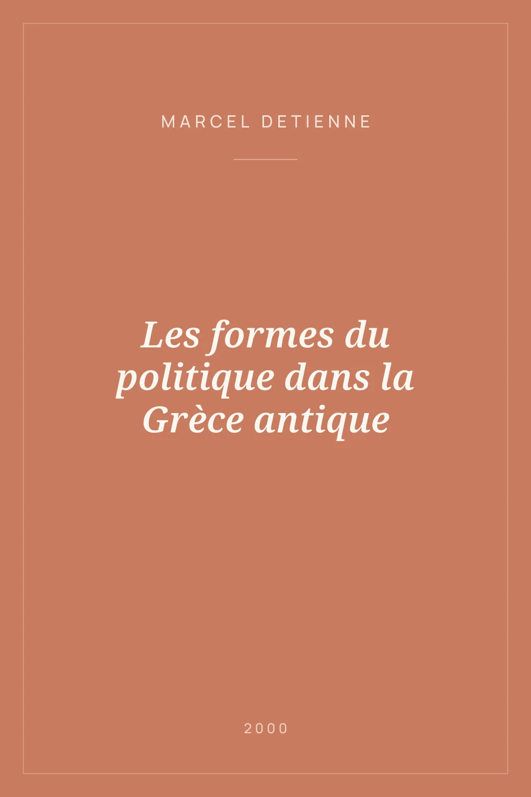 Portada de Les formes du politique dans la Grèce antique