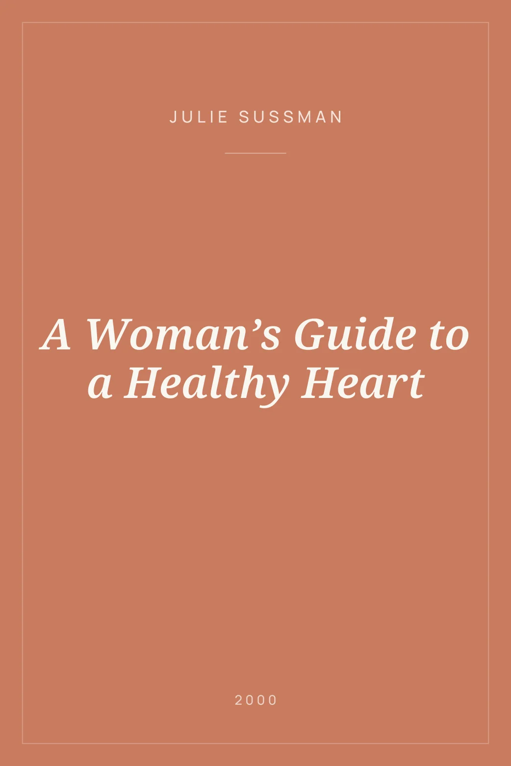 Portada de A Woman’s Guide to a Healthy Heart