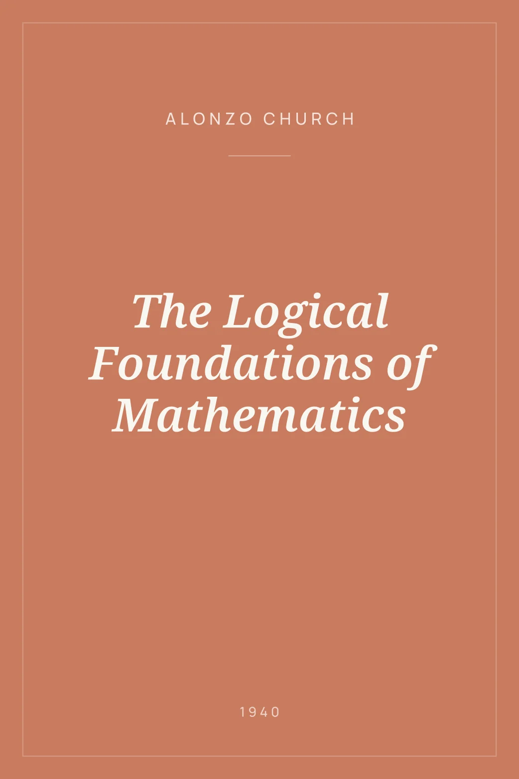 Portada de The Logical Foundations of Mathematics