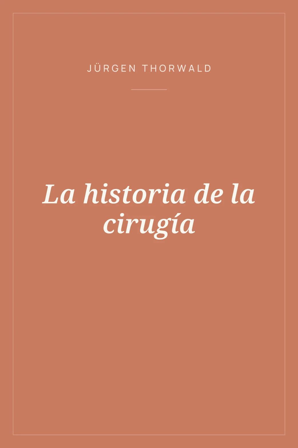 Portada de La historia de la cirugía