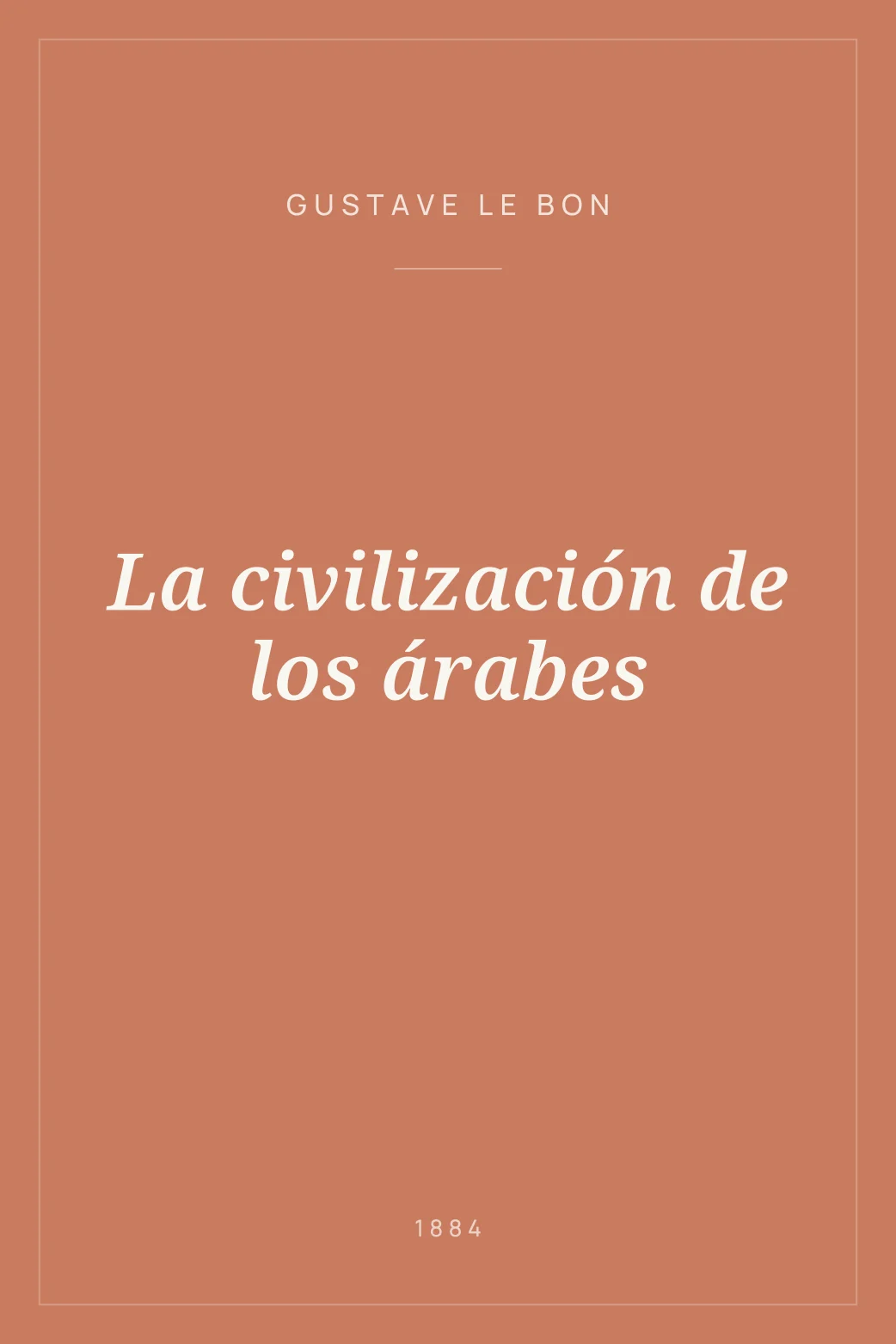 Portada de La civilización de los árabes