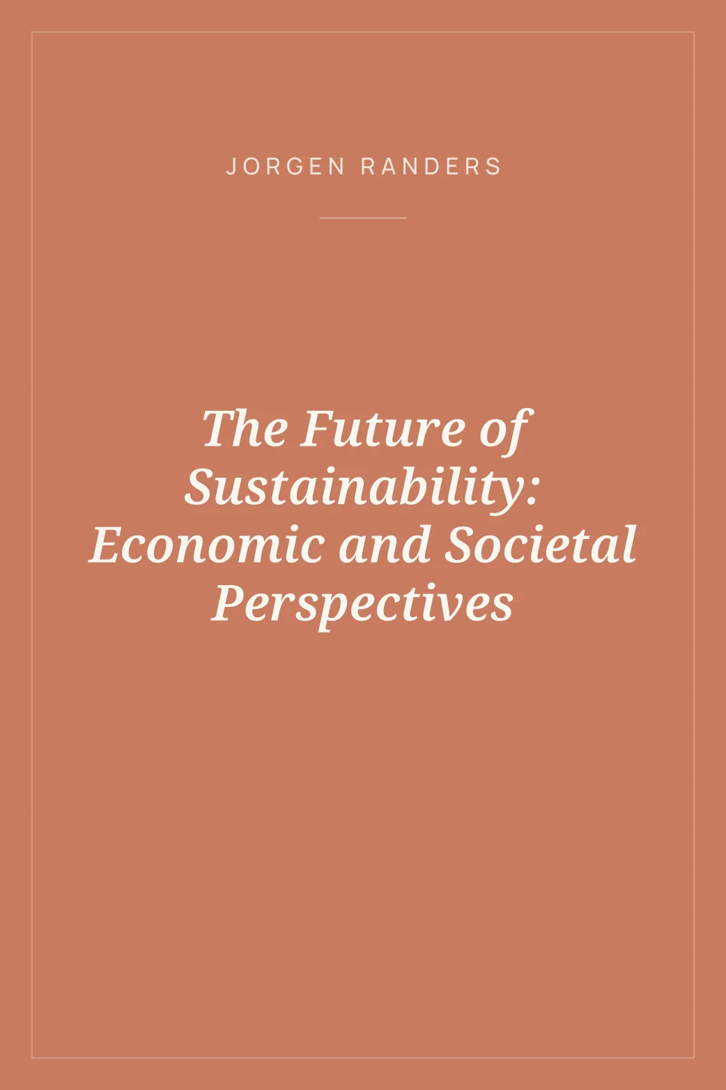 Portada de The Future of Sustainability: Economic and Societal Perspectives