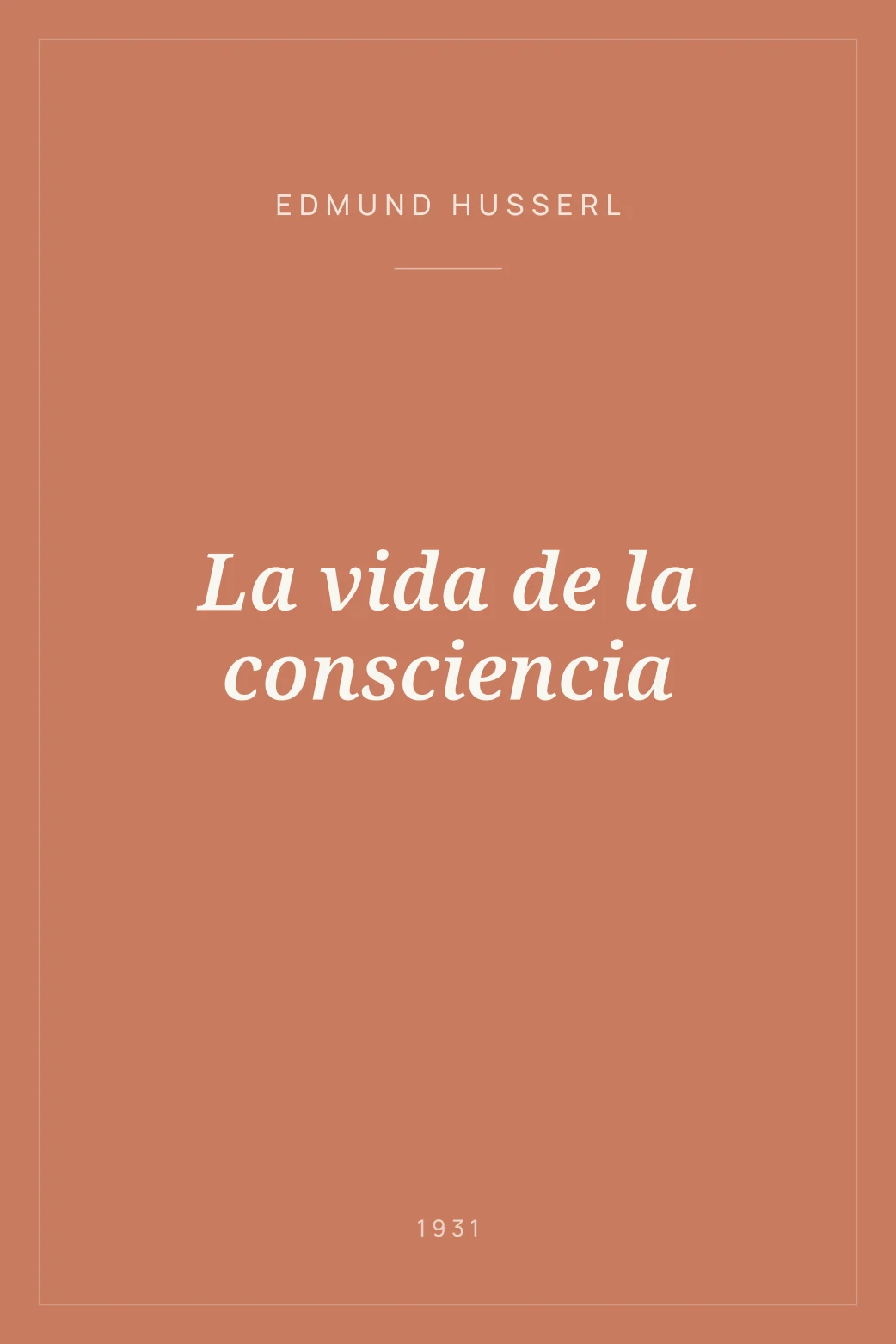 Portada de La vida de la consciencia