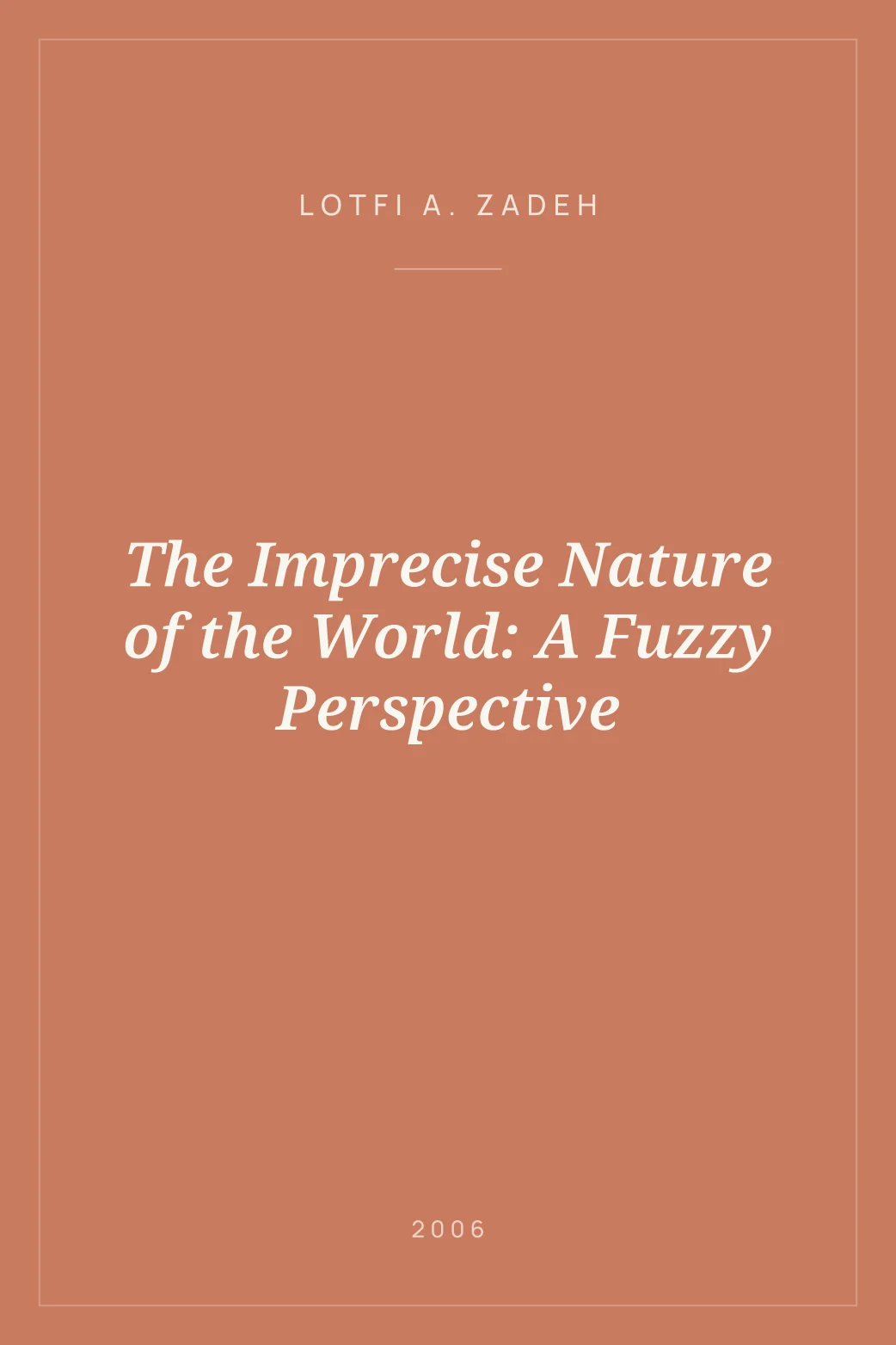Portada de The Imprecise Nature of the World: A Fuzzy Perspective