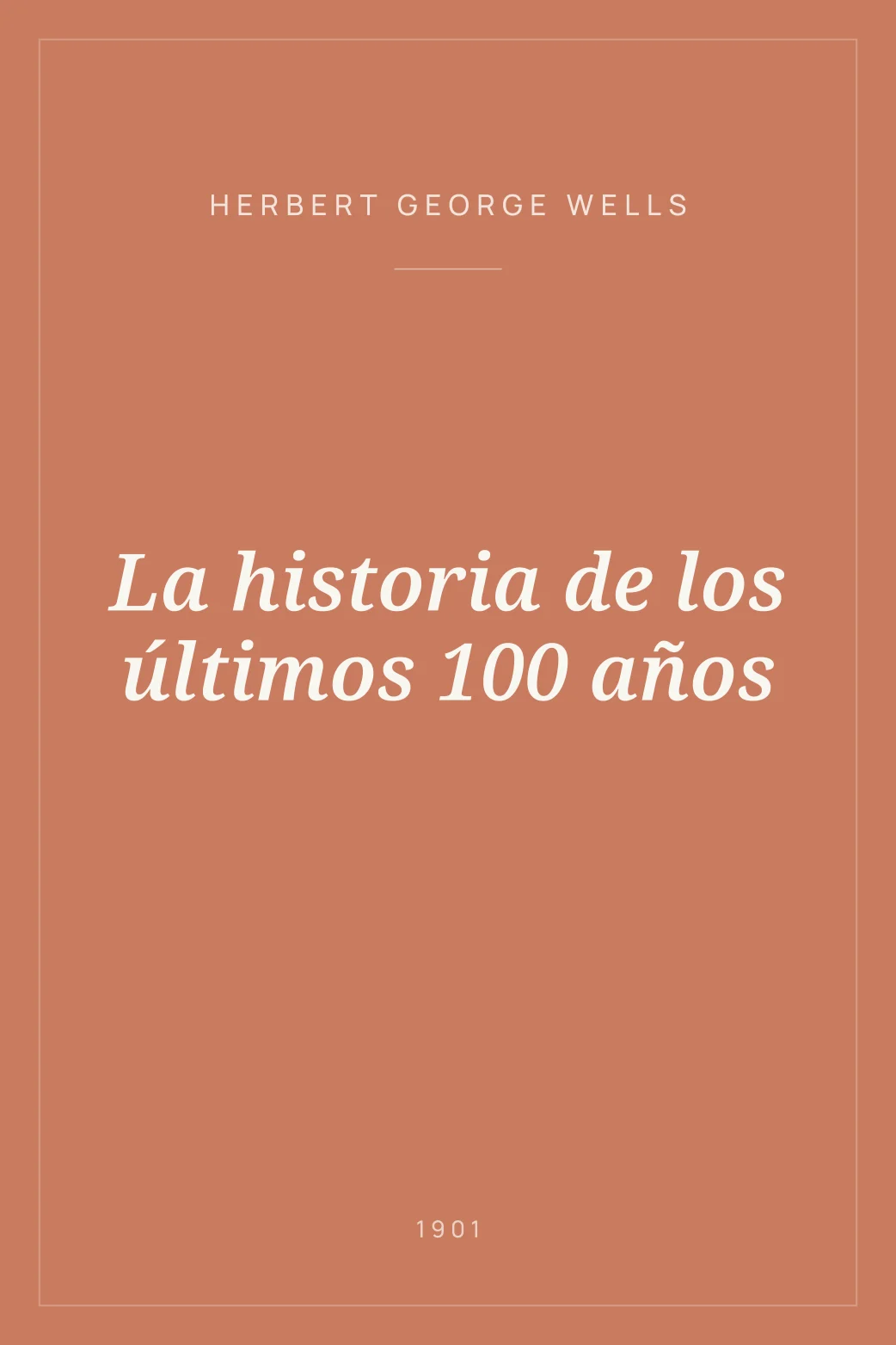 Portada de La historia de los últimos 100 años