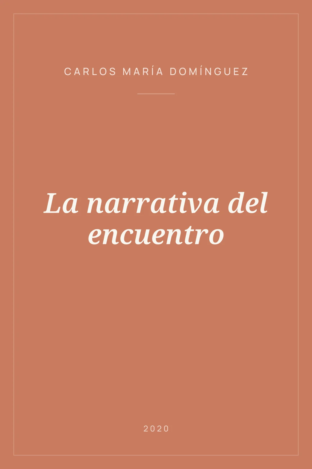 Portada de La narrativa del encuentro
