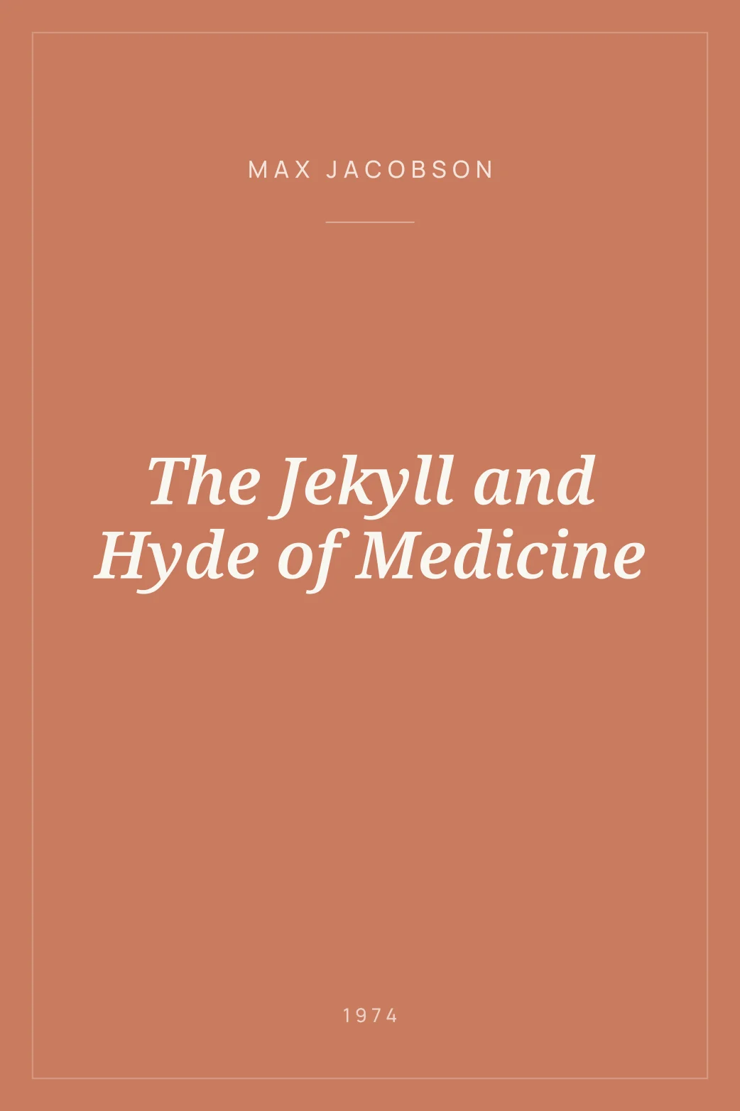 Portada de The Jekyll and Hyde of Medicine
