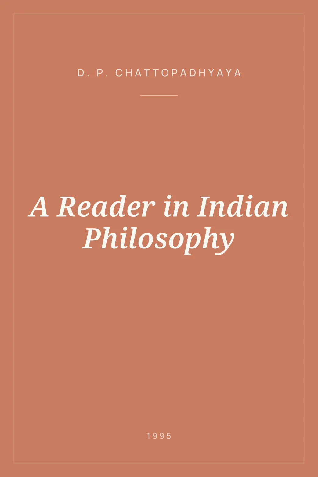 Portada de A Reader in Indian Philosophy