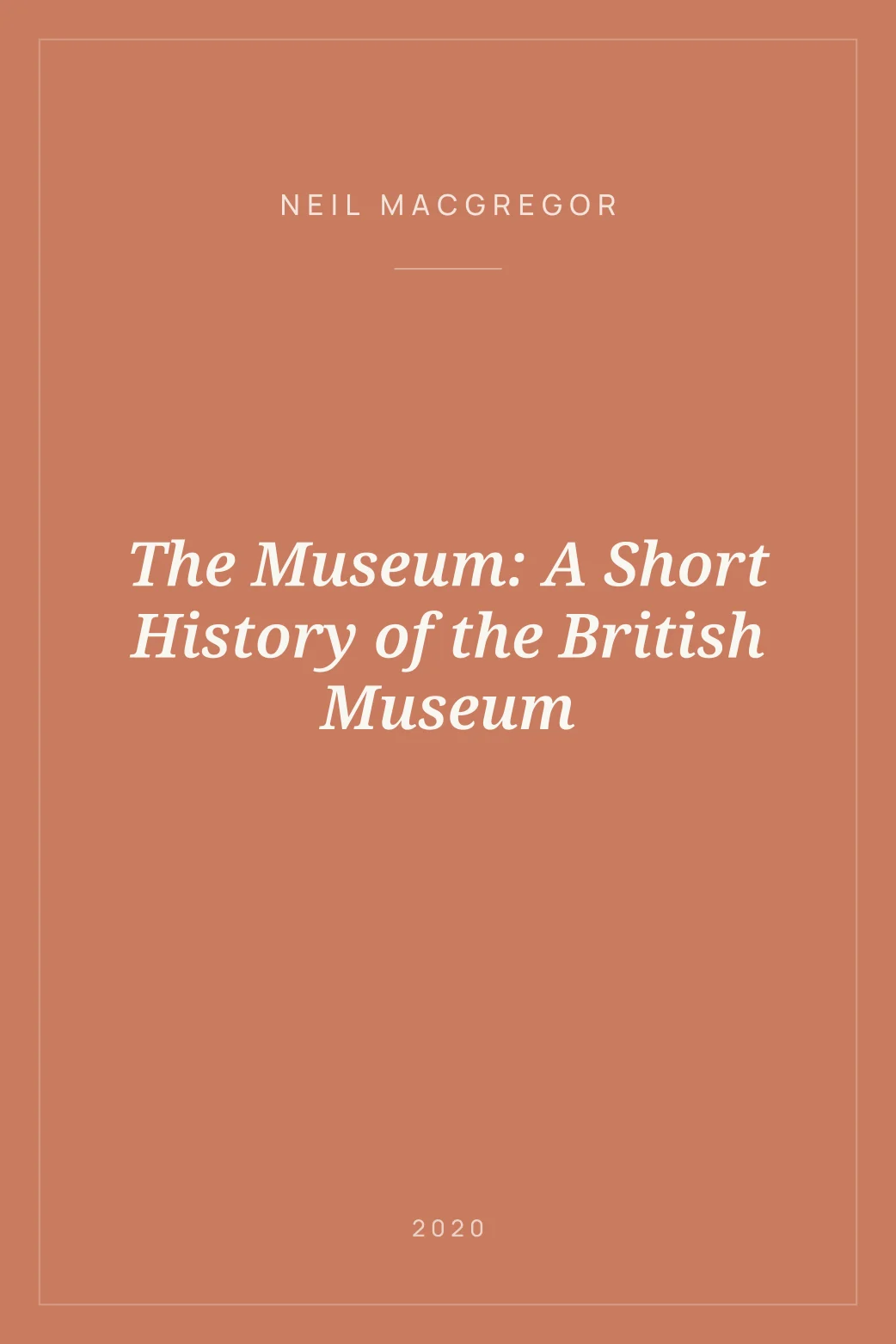Portada de The Museum: A Short History of the British Museum