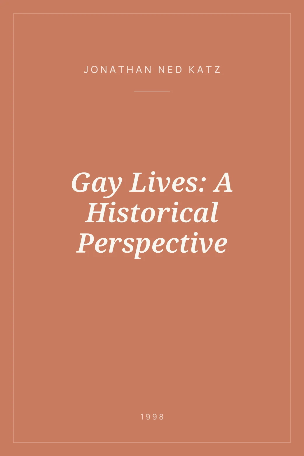 Portada de Gay Lives: A Historical Perspective