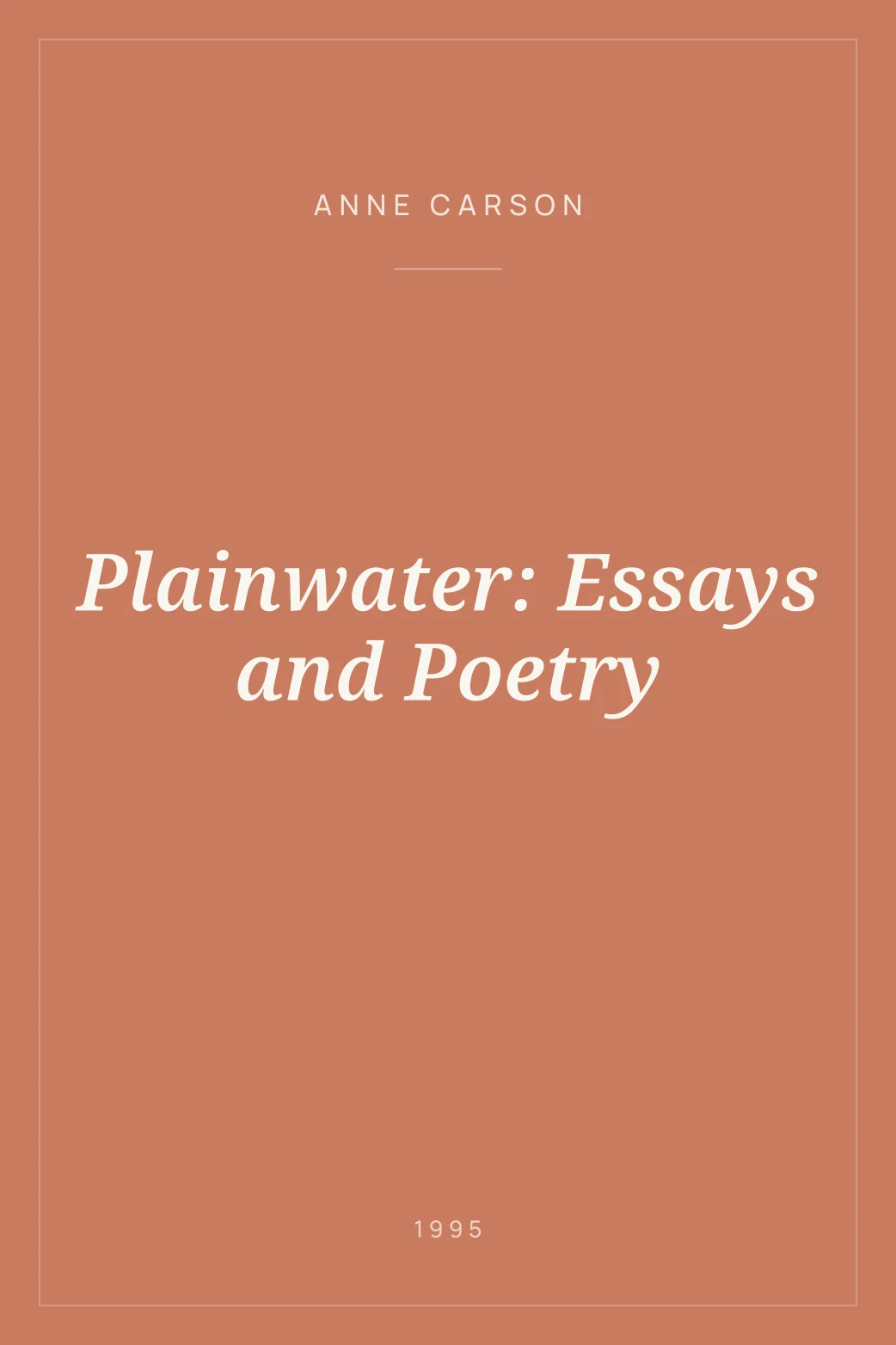Portada de Plainwater: Essays and Poetry