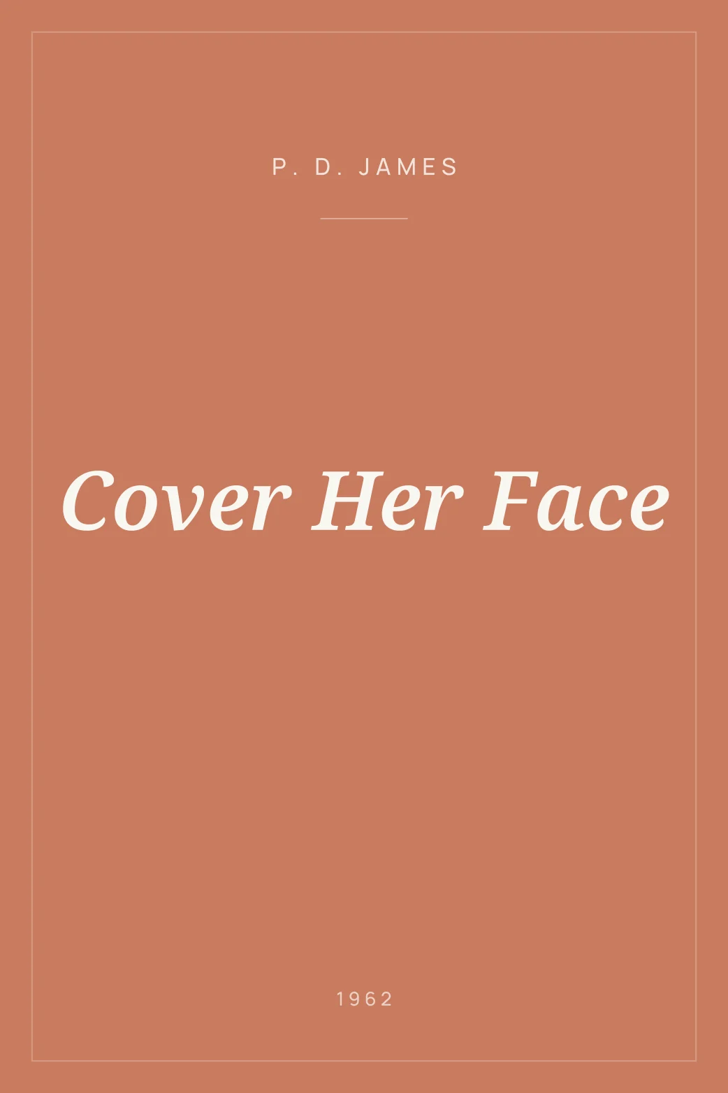 Portada de Cover Her Face