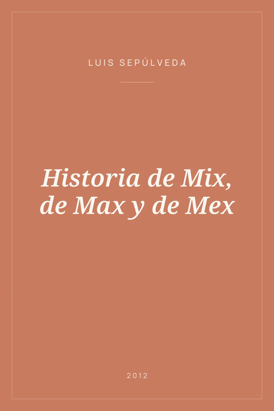 Portada de Historia de Mix, de Max y de Mex