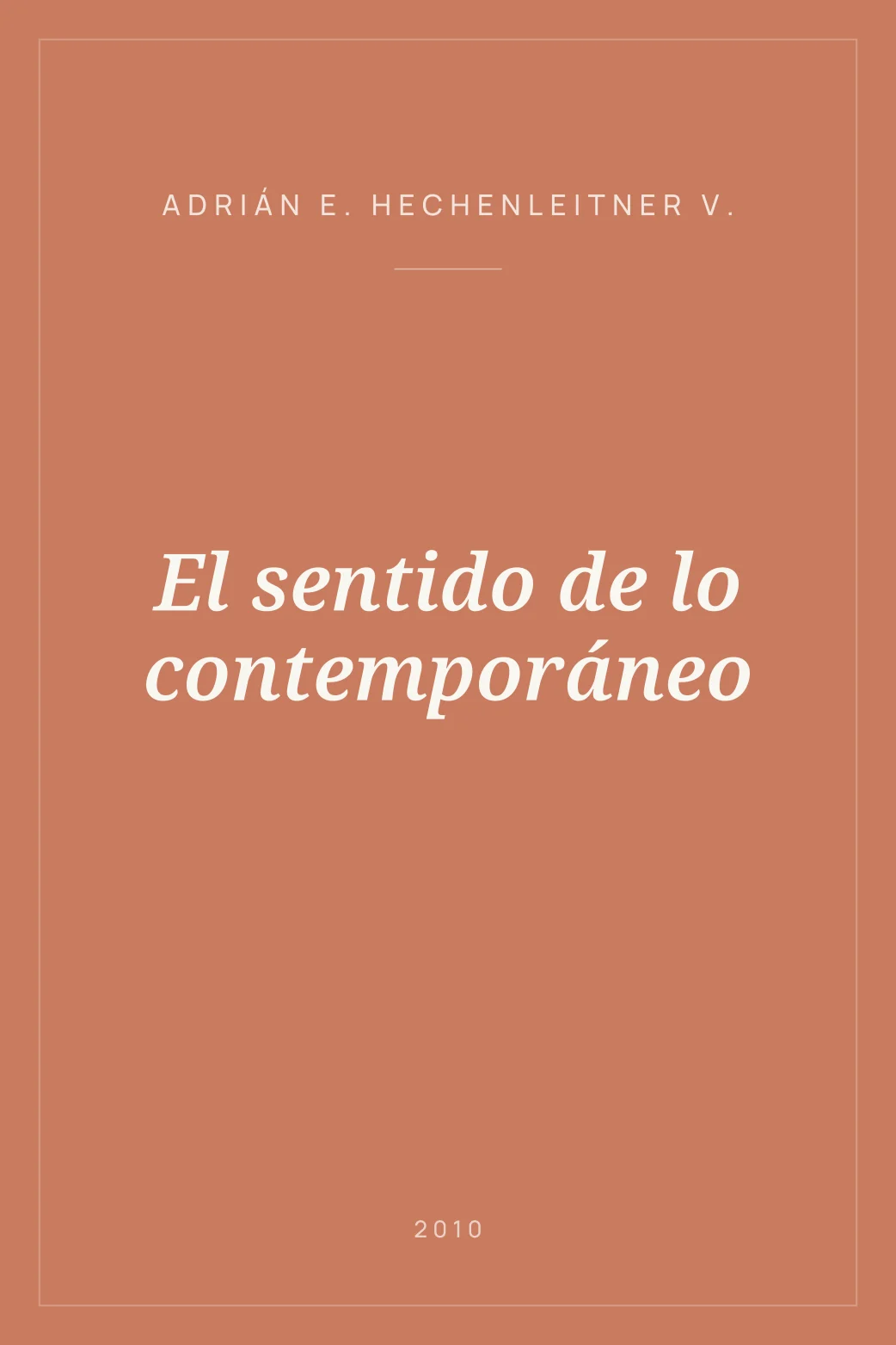 Portada de El sentido de lo contemporáneo