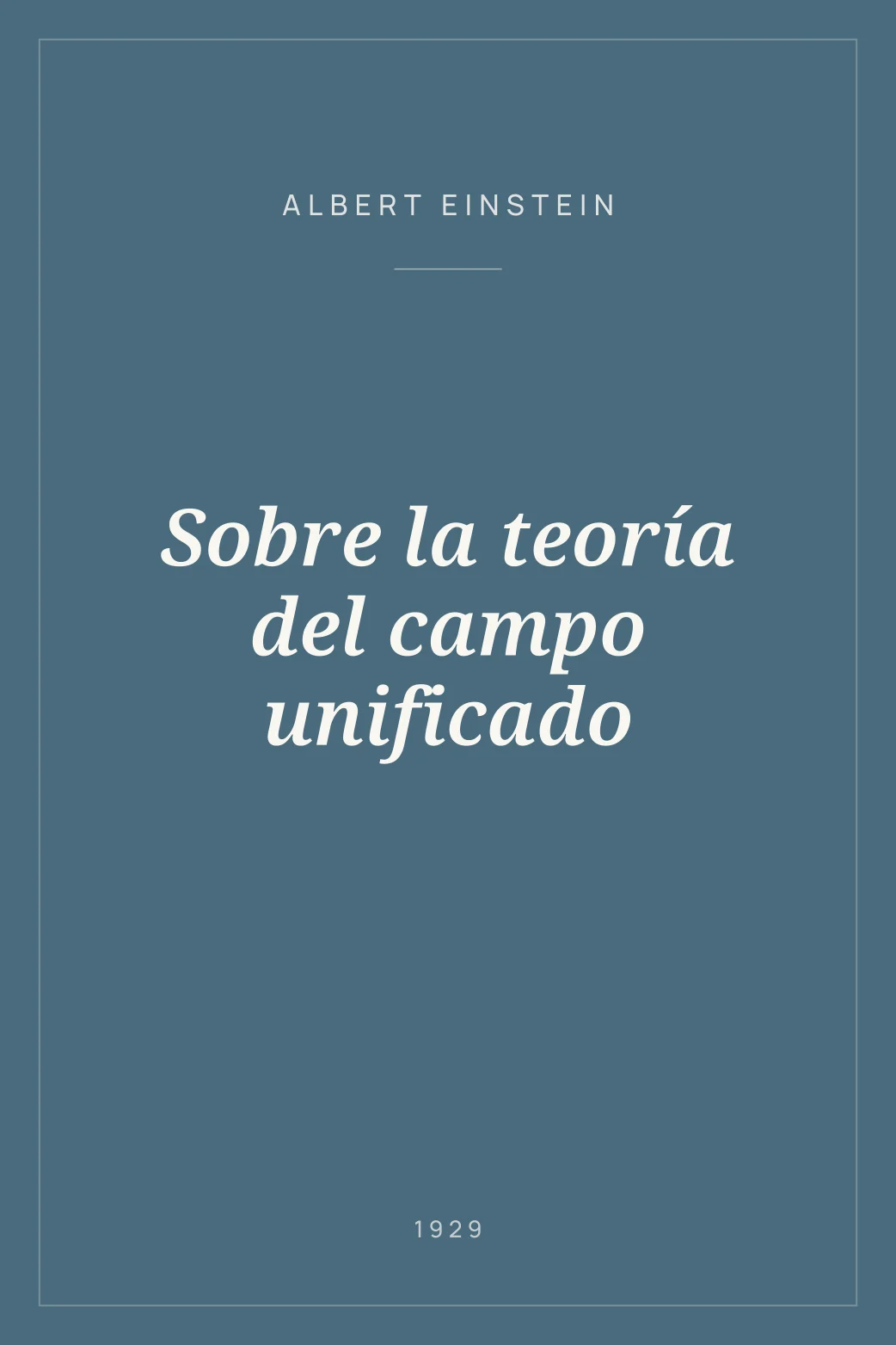 Portada de Sobre la teoría del campo unificado