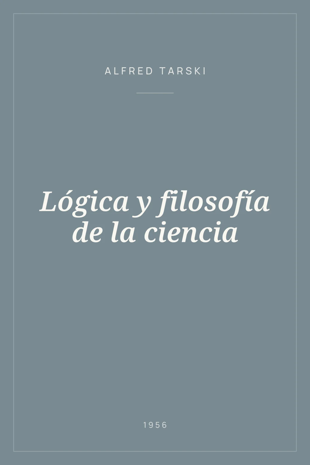 Portada de Lógica y filosofía de la ciencia