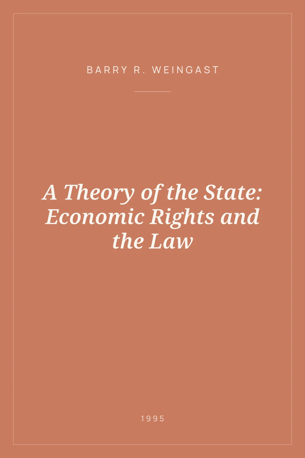 Portada de A Theory of the State: Economic Rights and the Law