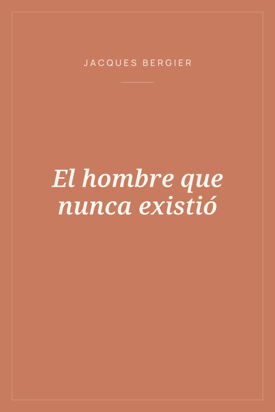 Portada de El hombre que nunca existió