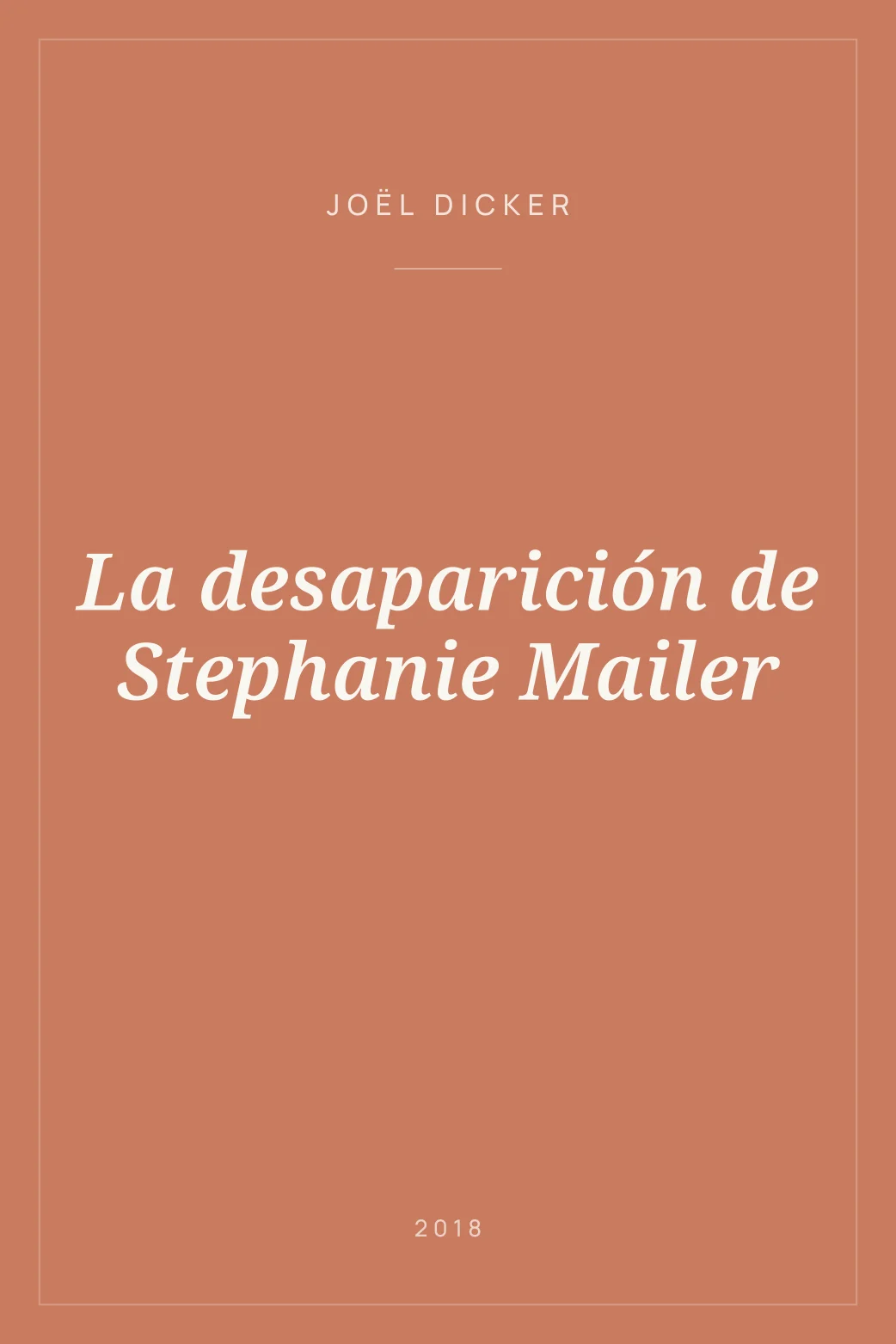 Portada de La desaparición de Stephanie Mailer