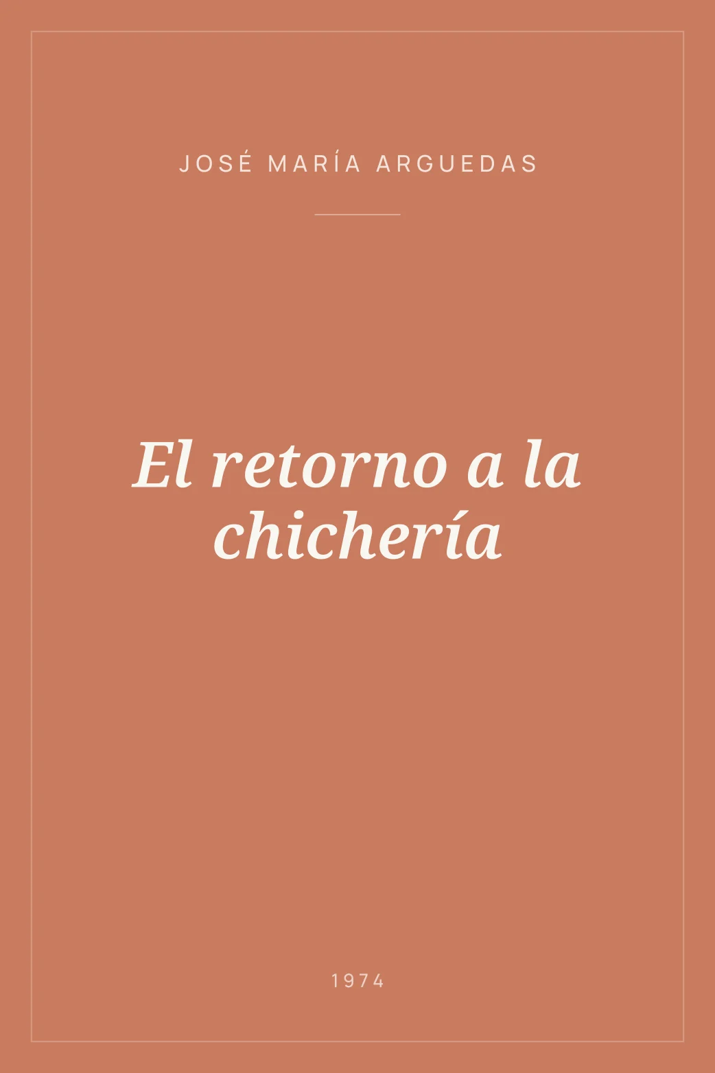 Portada de El retorno a la chichería