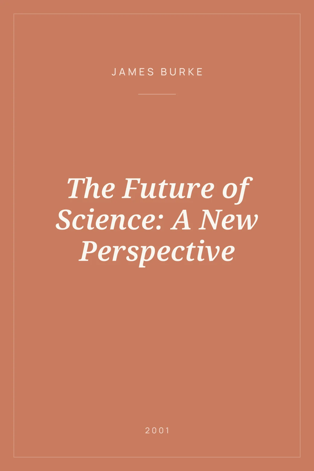Portada de The Future of Science: A New Perspective