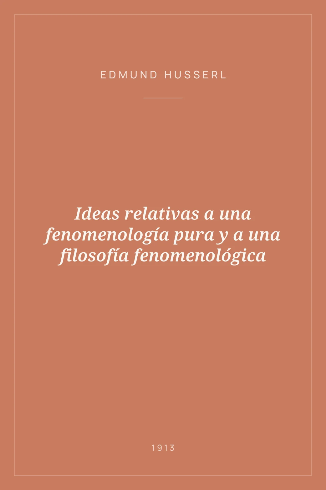 Portada de Ideas relativas a una fenomenología pura y a una filosofía fenomenológica