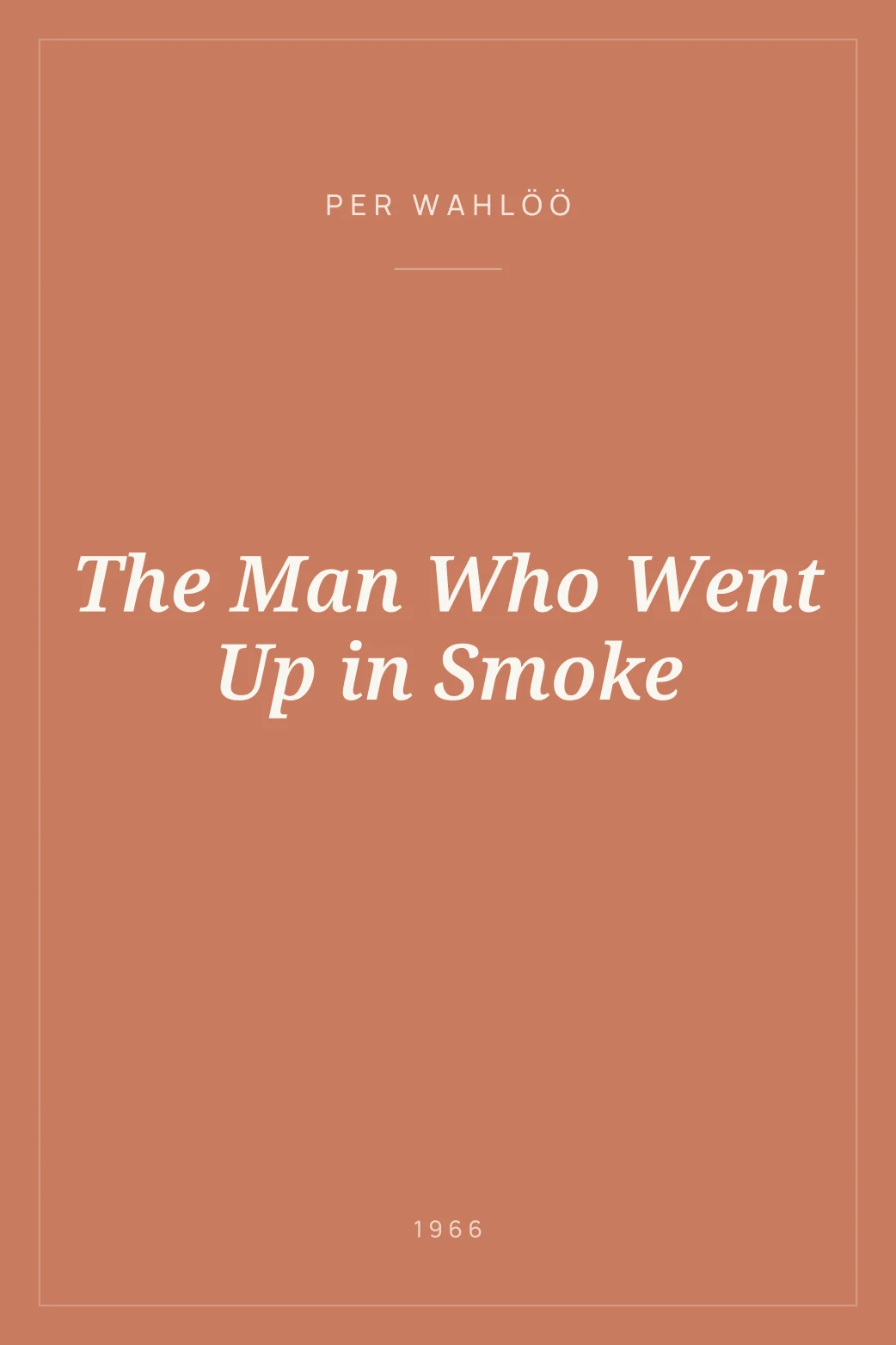 Portada de The Man Who Went Up in Smoke
