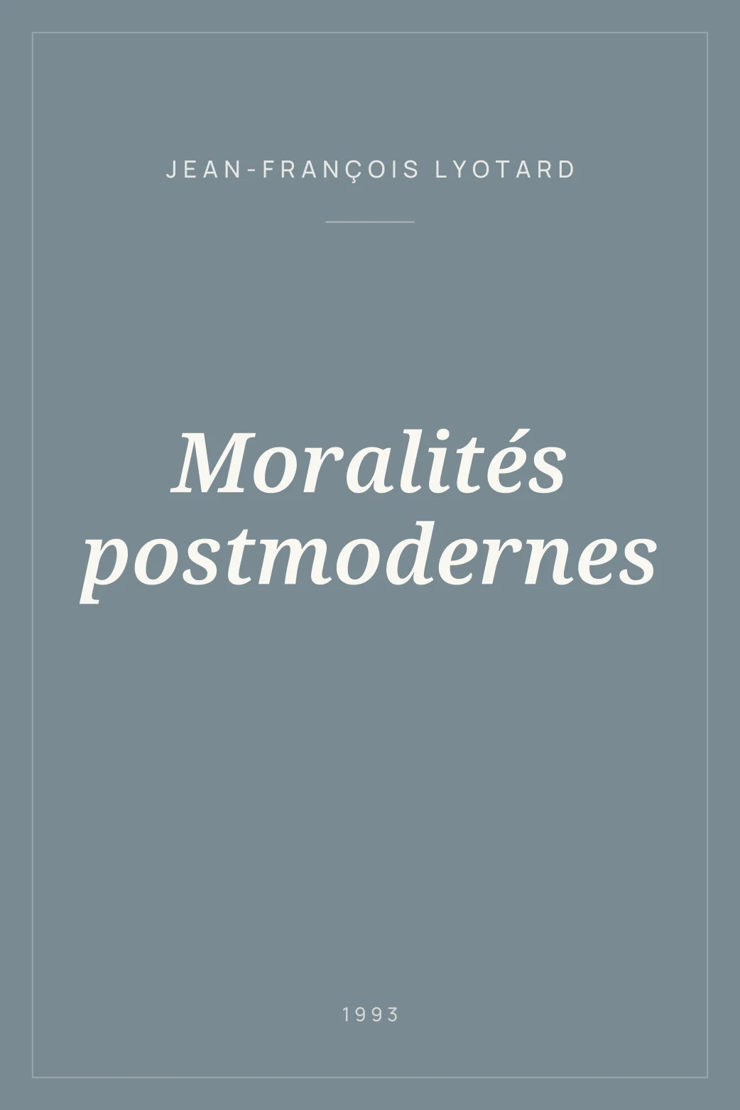 Portada de Moralités postmodernes