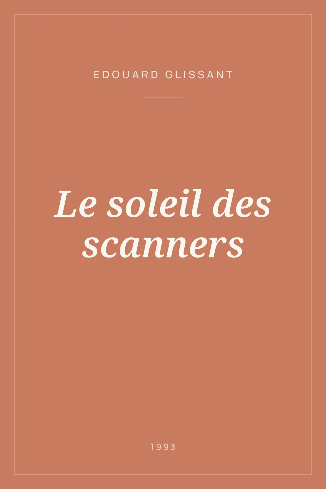 Portada de Le soleil des scanners