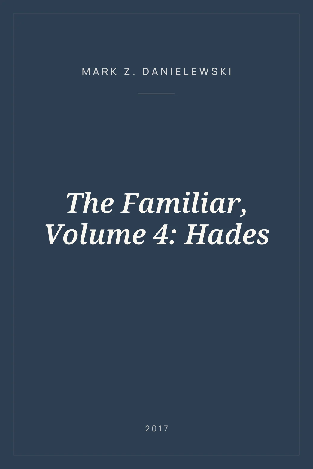 Portada de The Familiar, Volume 4: Hades
