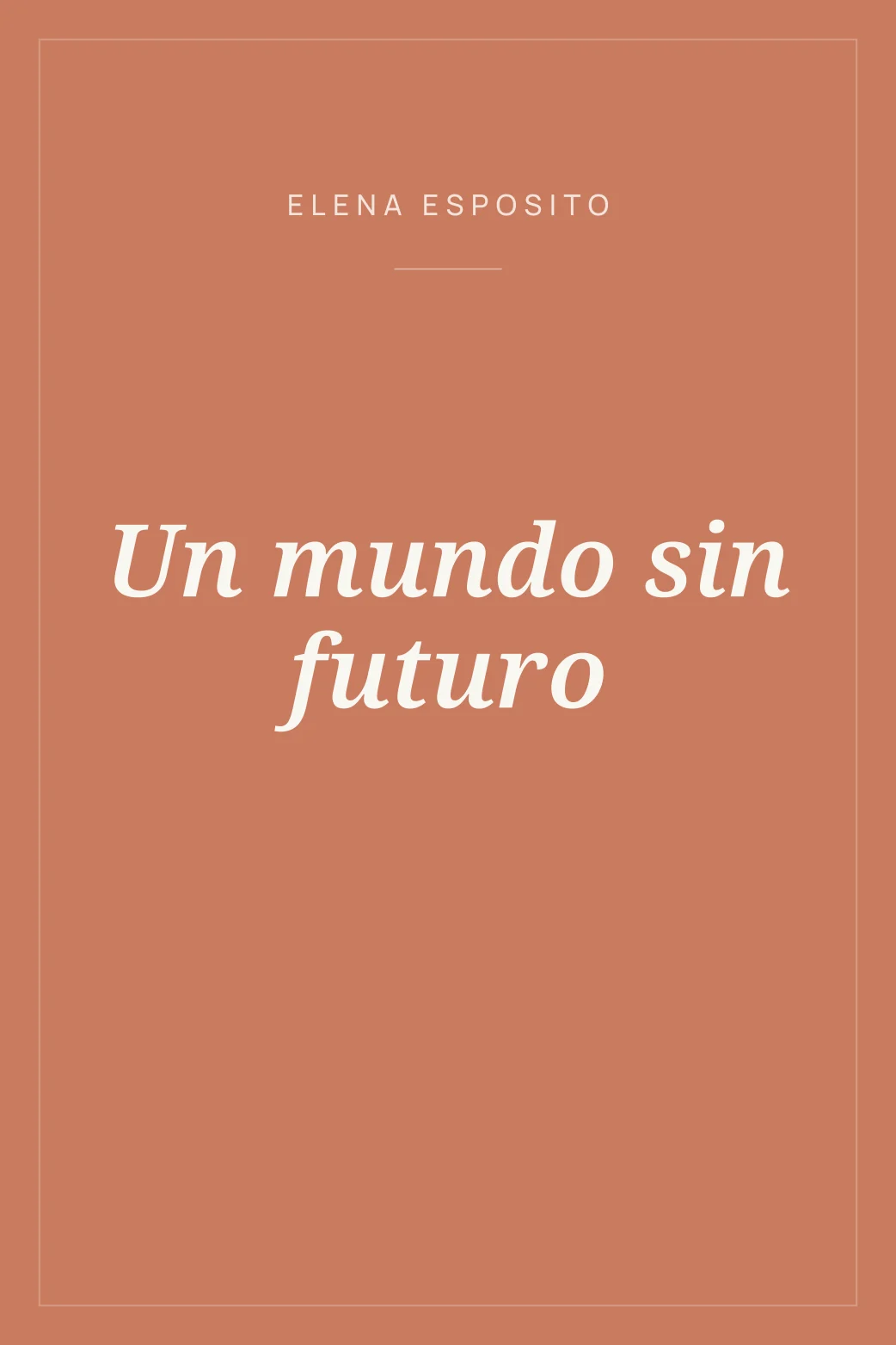 Portada de Un mundo sin futuro