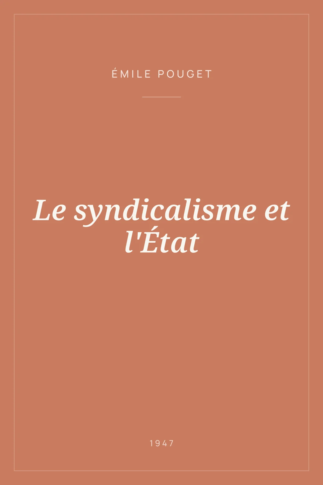 Portada de Le syndicalisme et l'État