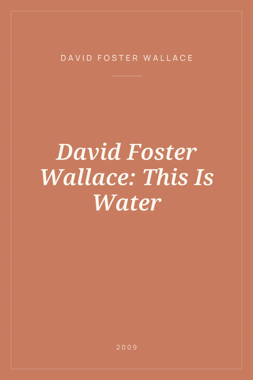 Portada de David Foster Wallace: This Is Water