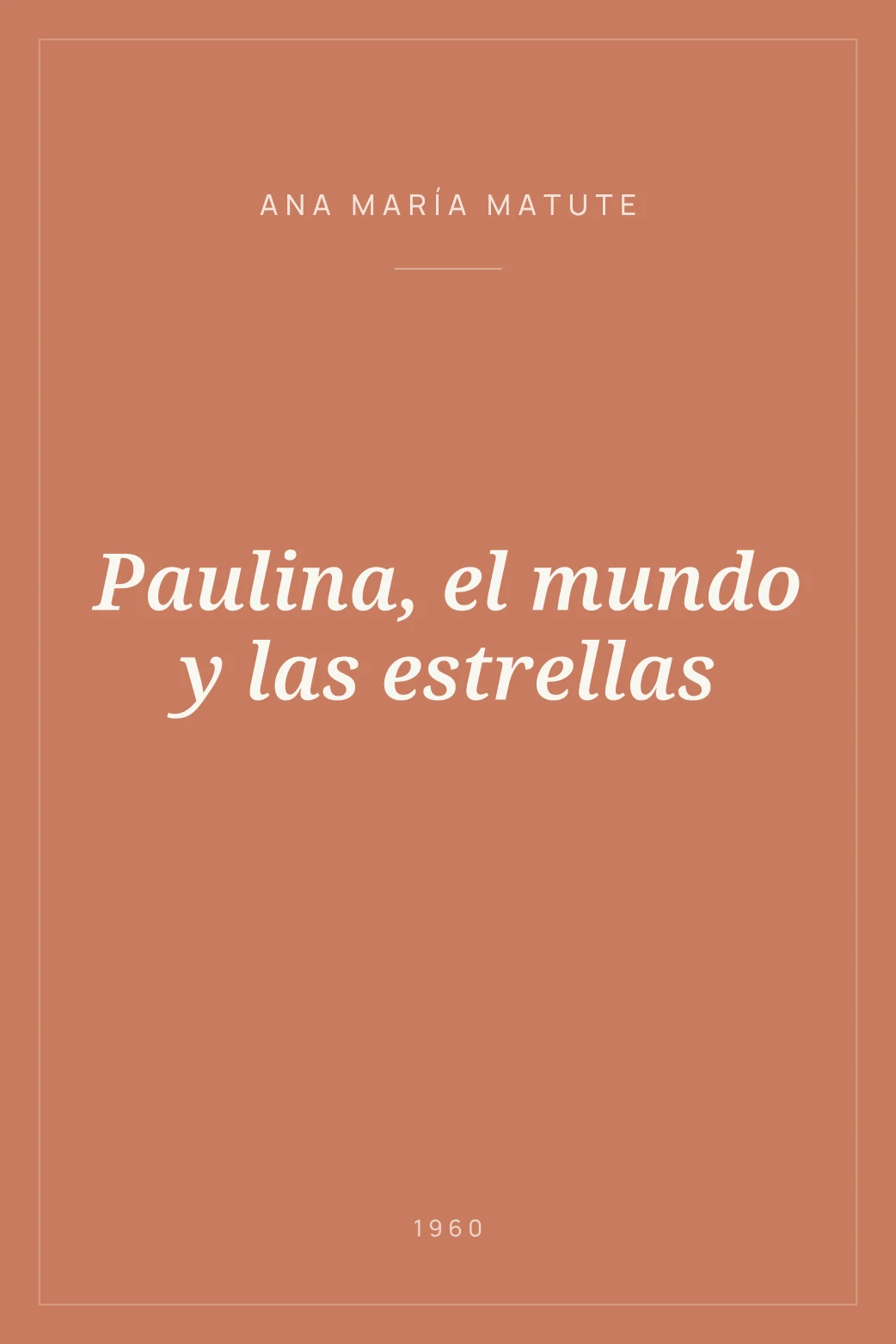 Portada de Paulina, el mundo y las estrellas